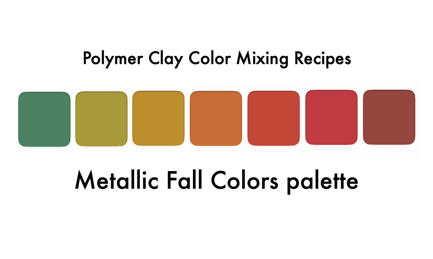 Polymer clay recipes for Sculpey Premo clay - Metallic Fall Colors