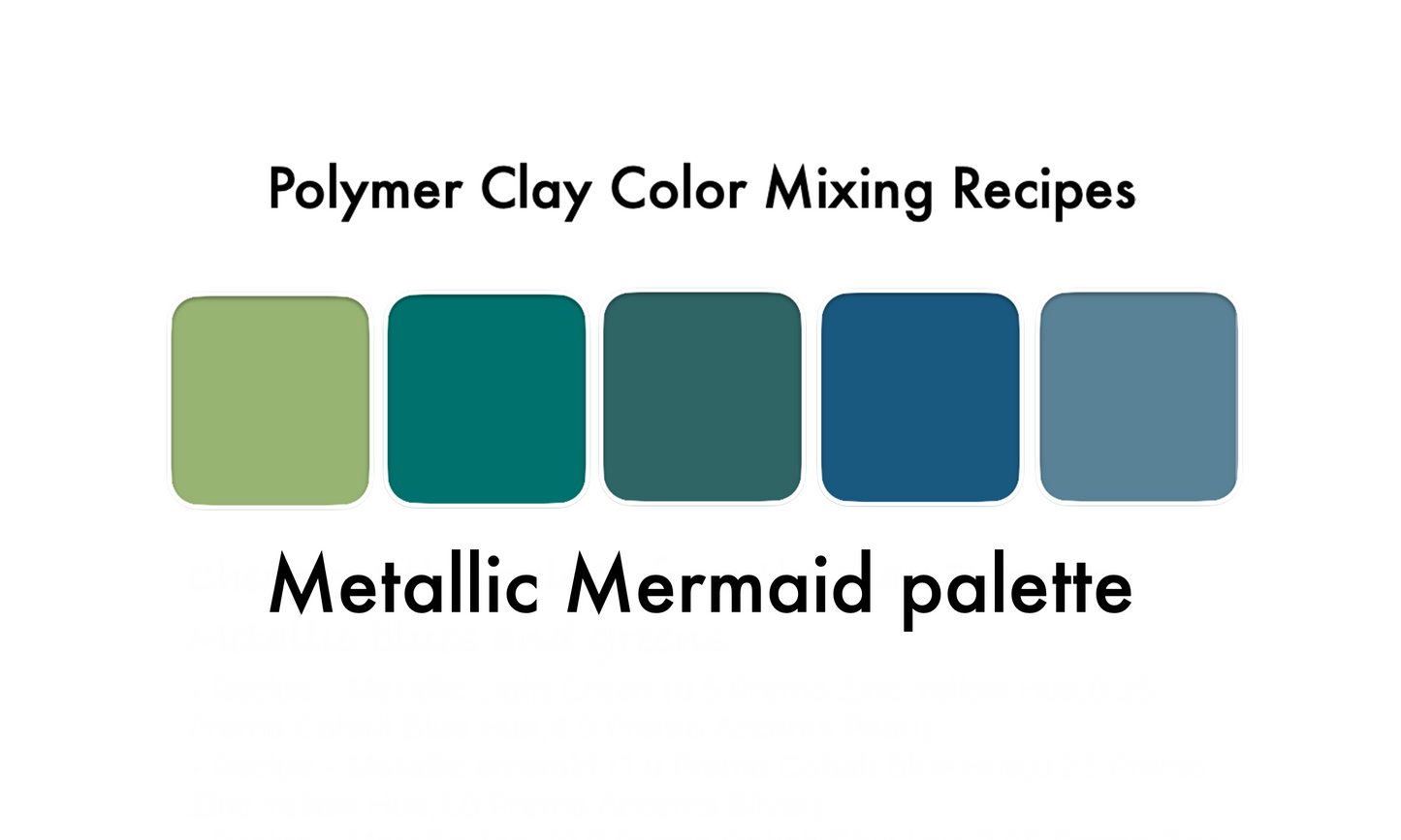 Polymer clay recipes for Sculpey Premo clay - Metallic Mermaid Colors