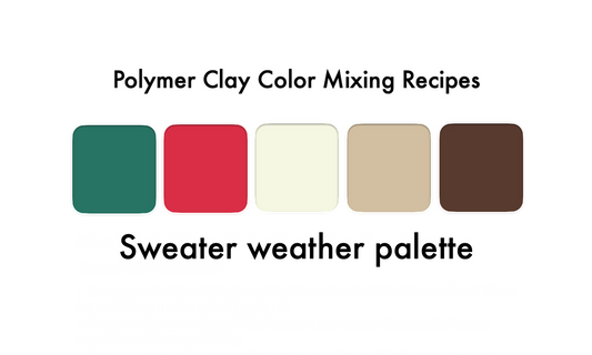 Polymer clay recipes for Sculpey Premo clay - Sweater Weather