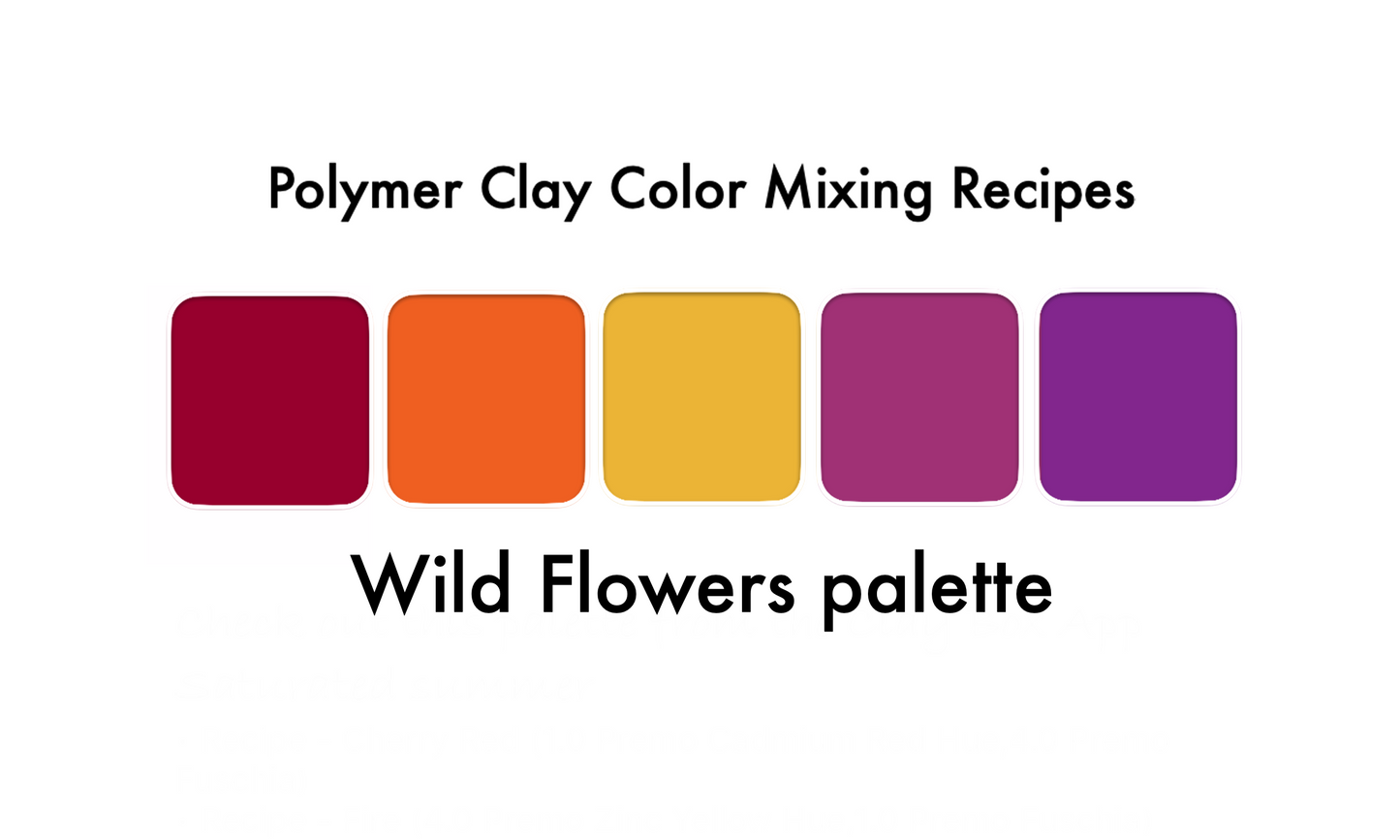 Wild Flowers palette - color recipes for Premo polymer clay